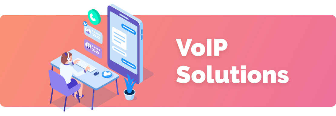 Do You Need VoIP Solutions?