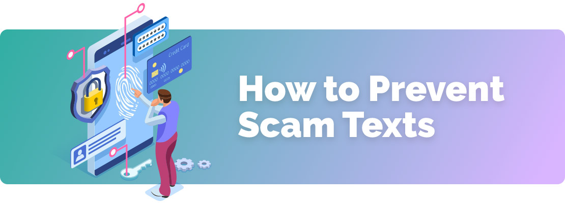 How to Prevent Scam Texts